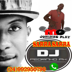 PROJETO ACID PRO MUSICA SARRA SARRA MC JUNINHO PLAY ( DJ PEDRINHO PH )