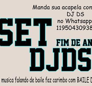 SET DJ DS MANDE SUA ACAPELLA COM CARIMBO 11 9 5043-0938