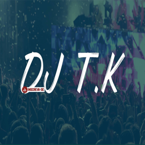 ♫♪ CARIMBOS PRA SET DO DJ T.K !! ♫♪