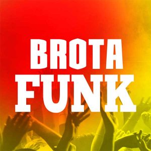 BROTA FUNK ( OPORTUNIDADE PARA MCS E DJS )