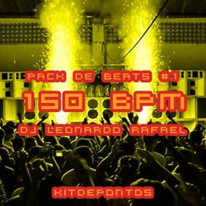 PACK DE BEATS #1 – 150 BPM (DJ LEONARDO RAFAEL)