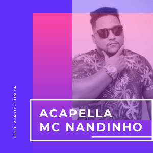 ACAPELLA MC NANDINHO 2020