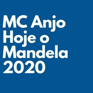 Acapella MC-Anjo-Hoje-o-Mandela-2020