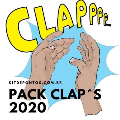 PACK 30 CLAP’S 2020 – OS MAIS TOP’S 👋👏