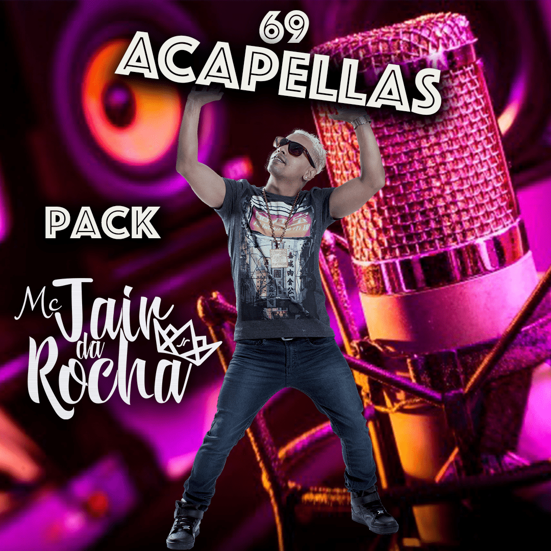 MEGA PACK 69 ACAPELLAS MC JAIR DA ROCHA 💣💣