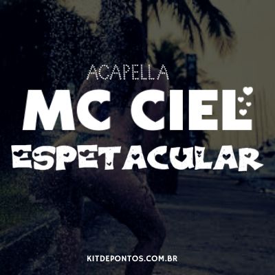 ACAPELLA MC CIEL – ESPETACULAR 2020 – 💣 CARIMBOS CHAMA 11 9 5055-3879 💣