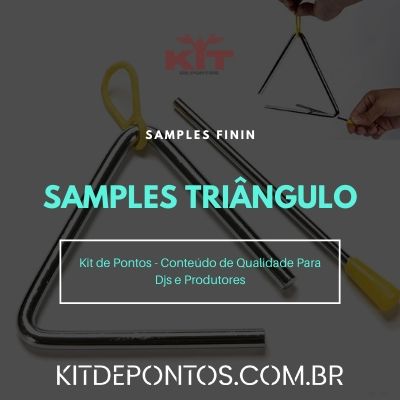 Pack Triângulo – Samples Finin