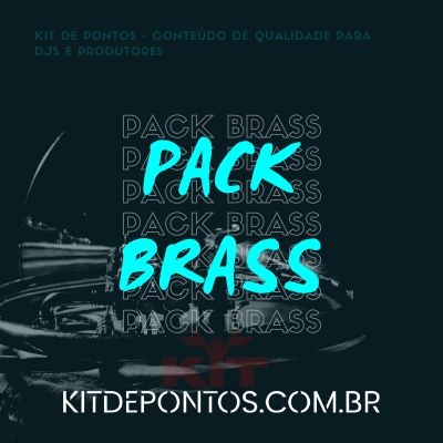 PACK BRASS – SAMPLE MUITO USADO NAS MÚSICAS DOS MCS LIPE, PAULINHO DA CAPITAL, NATHAN ZK ETC…🚀