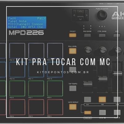 KIT PRA TOCAR COM MCs