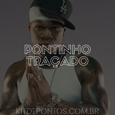 PONTINHO 50 CENT TRAÇADO