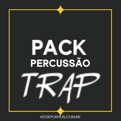 PACK PERCUSSÃO TRAP