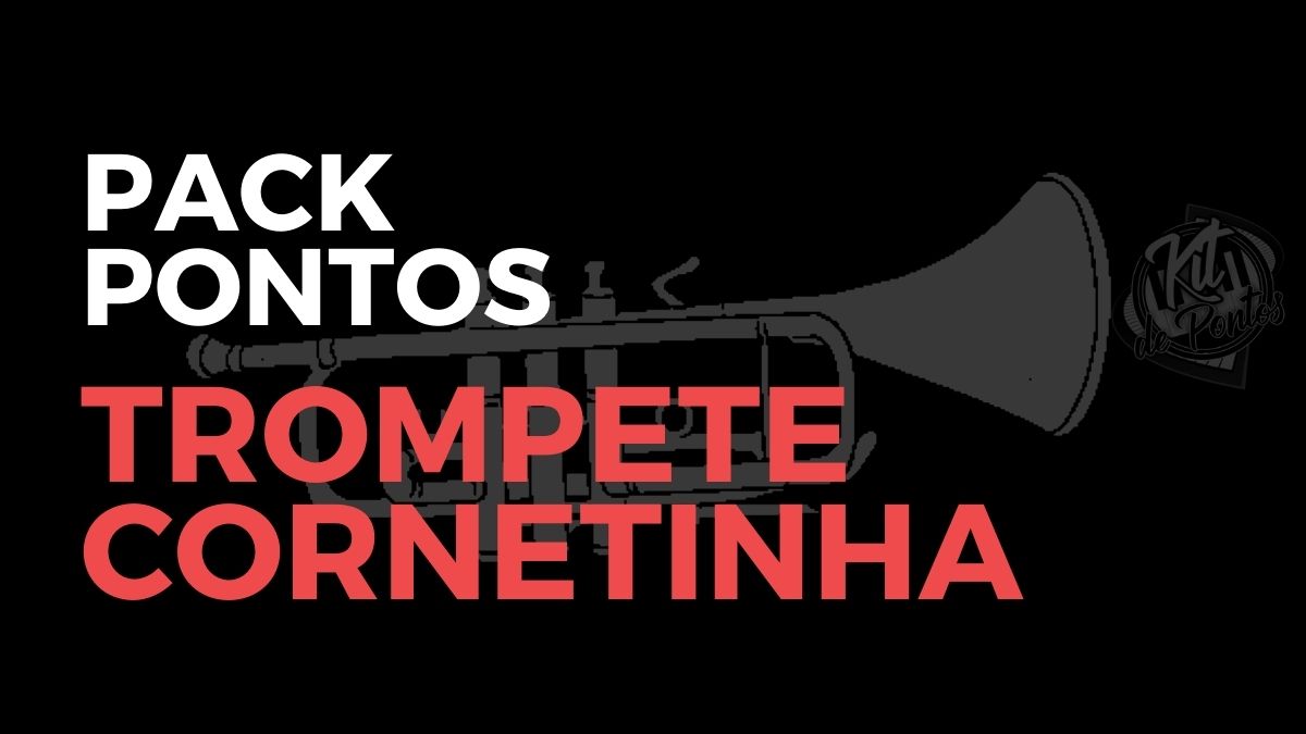 PACK PONTOS TROMPETE CORNETINHA