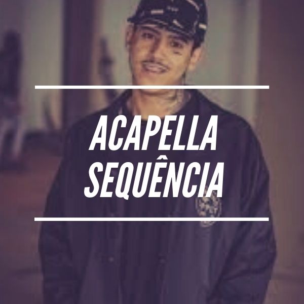 Acapella – Mc PH – Sequência (DJ Juhzinho)