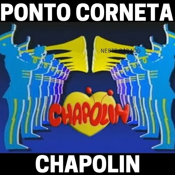 PONTO CORNETA CHAPOLIN
