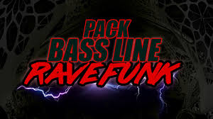 PACK BASS LINE – SAMPLES RAVE FUNK – FAVELA BEAT