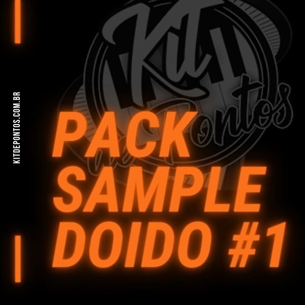 PACK SAMPLE DOIDO #1