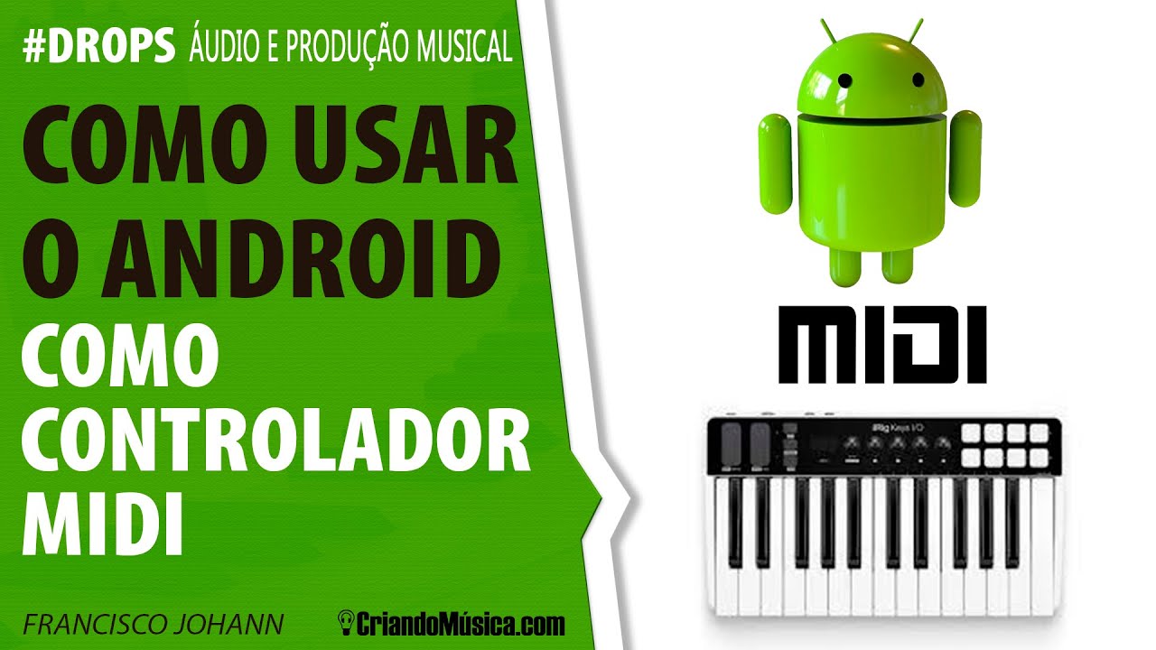 Como Usar O Android Como Controlador Midi