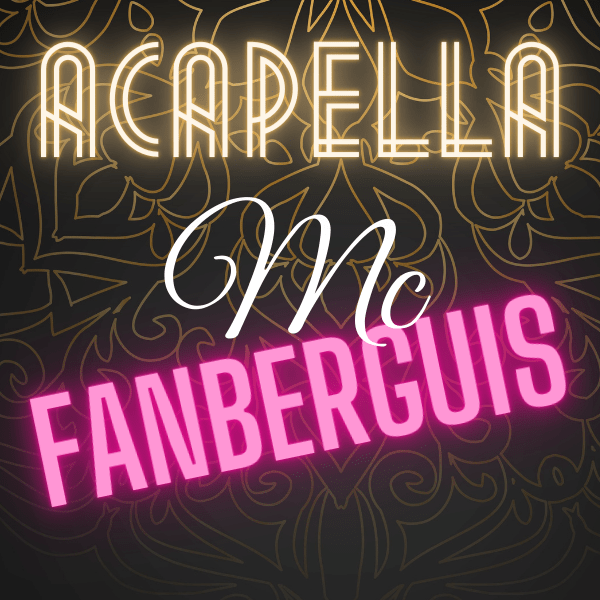 ACAPELLA MC FANBERGUIS – IMPLORAVA SUA ATENÇÃO