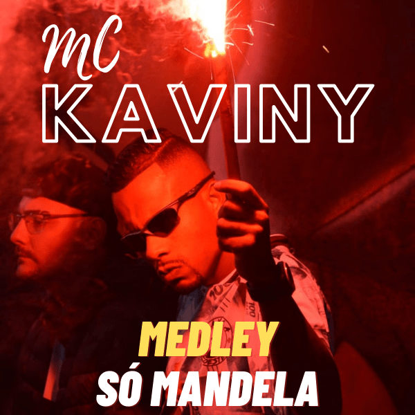 MEDLEY ACAPELLAS – MC MC KAVINY – 17 MINUTOS MANDELAAA