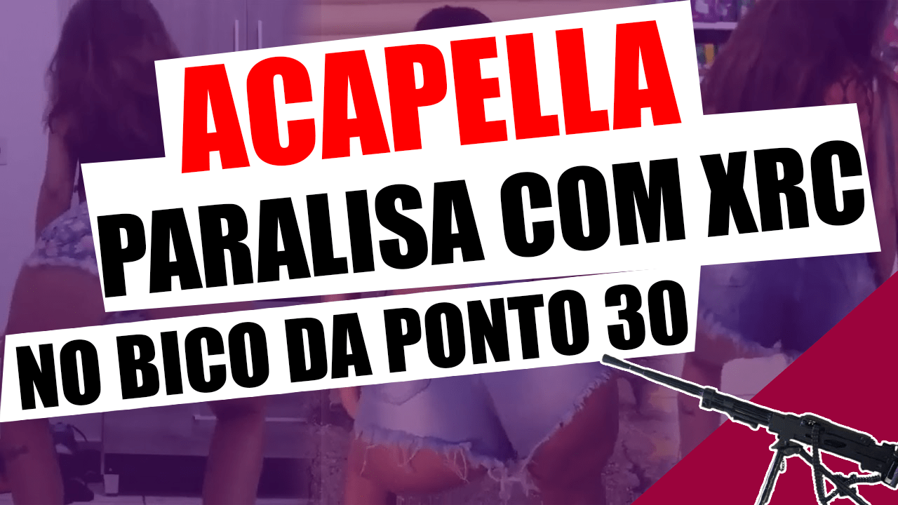 🎙️ ACAPELLA – PARALISA COM XRC NO BICO DA PONTO 30 – MC VUIZIKI 130BPM