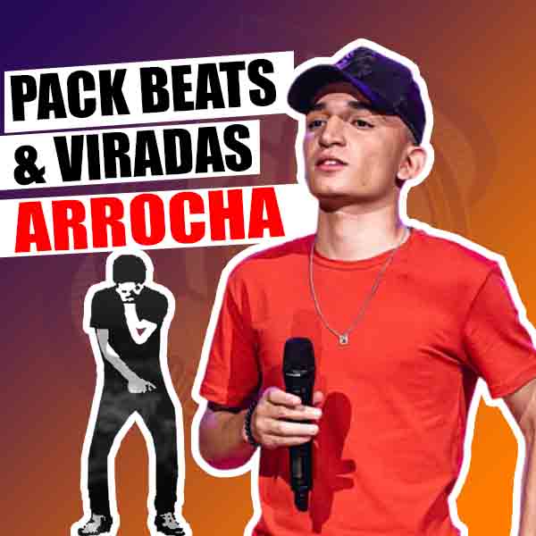 PACK BEATS & VIRADAS ARROCHA 💃