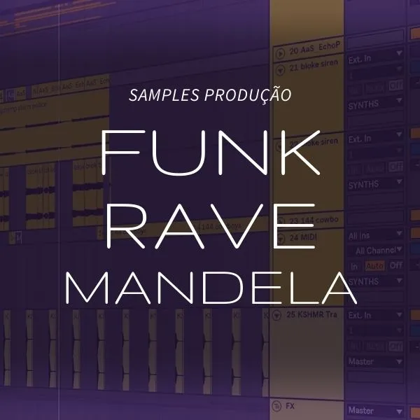 SAMPLES PRODUÇÃO  FUNK RAVE & MANDELA