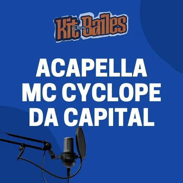 ACAPELLA MC CYCLOPE DA CAPITAL – ELA GRITA MEU NOME