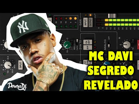 O SEGREDO de MIXAGEM de VOZ : MC DAVI – By PereraDJ