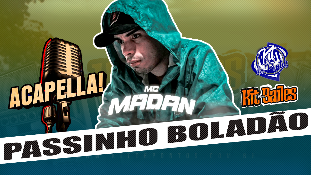 🎙ACAPELLA MC Madan Passinho Boladão de whisky e copo na mão