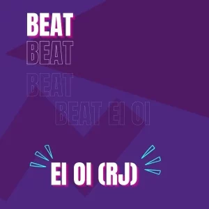 BEAT EI OI (RJ)