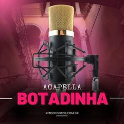 ACAPELLA MC LOGRI – BOTADINHA
